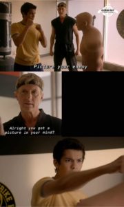 Cobra Kai ‘Picture your enemy’ Picturing meme template