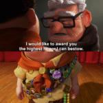 I would like to award you the highest honor I can bestow Pixar meme template blank  Old, Man, Awarding, Boy, Pixar, Up, Congratulations, Movie, Wholesome