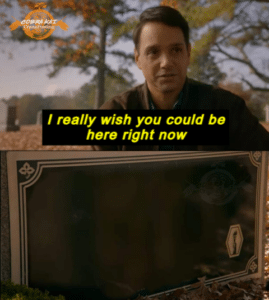 I really wish you could be here right now Grave meme template