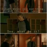 I just wanna say one thing and then Ill leave Cobra Kai meme template blank  Cobra Kai, Saying, Opinion, Leaving, John Kreese, Johnny Lawrence