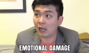 Emotional damage Emotional meme template